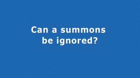 Question: Can I Ignore a Summons? 5 Shocking Court Consequences