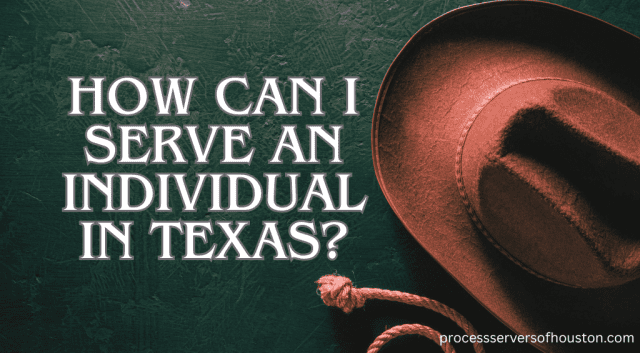 Serving Court Papers To An Individual: