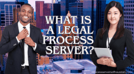 What Is Legal Process Servers in Houston Texas?